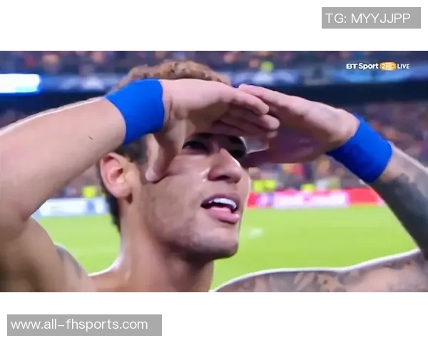 乌姆蒂蒂回忆诺坎普奇迹内马尔赛前跳舞豪言进两球成功兑现